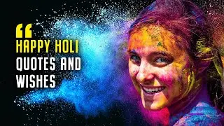 Happy Holi Quotes and Wishes 2022, Happy Holi Greetings, Slogans, Messages, WhatsApp Status