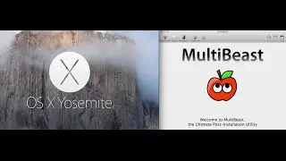 Yosemite OSX 10.10 Hackintosh Multibeast Guide