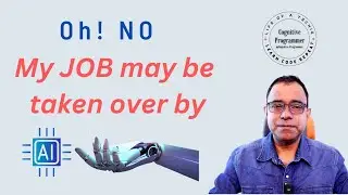 Oh No ! My Job may be taken over by AI | Why you should change the perspective