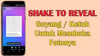 Cara Membuat Story Shake To Reveal di Instagram | Fitur Terbaru Instagram