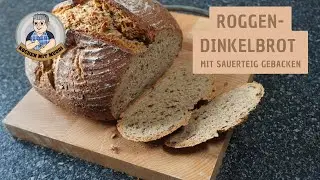 Roggen-Dinkelbrot mit Sauerteig zubereiten