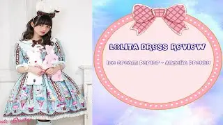 Lolita Dress Review | Ice Cream Parlor by Angelic Pretty