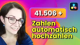 Animierten Counter in DaVinci Resolve 17 erstellen 😎 Zahlen hochzählen in Fusion Tutorial [DEUTSCH]