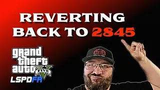 Reverting Your GTAV to Version 2845 | Easy to Do | For STEAM Users | 2023 | #lspdfr | #gtav