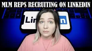 MLM REPS RECRUITING ON LINKEDIN | ANTI MLMER SHUTS THEM DOWN WITH FACTS