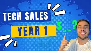 How Much You Can Make Your FIRST Year In Tech Sales