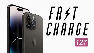 Apple Event Bonanza | Fast Charge 127