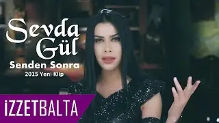Sevda Gül - Senden Sonra (Klip)