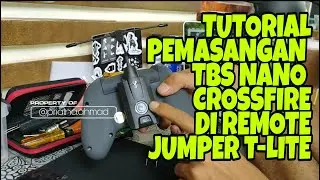 Tutorial Pasang TBS Nano Crossfire Di Remote Jumper T-lite