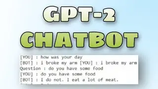 gpt2 chatbot | gpt2 fine-tune chatbot | gpt2-simple | Conversational chatbot