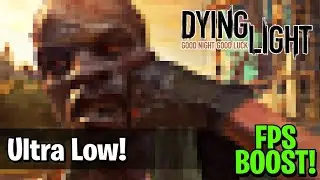 The Low End Mod Of Dying Light 2015! ( Potato Graphics Possible ? )