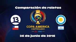 [LEER DESC.] Final de Copa América Centenario - Comparación de relatos [26/06/2016]