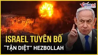 Israel tuyên bố “tận diệt” Hezbollah, thủ đô Beirut chìm trong biển lửa | Báo VietNamNet