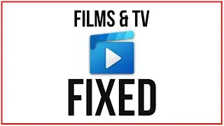 Fix Films & TV App Not Working - Fix Lagging, Freezing, Crashing
