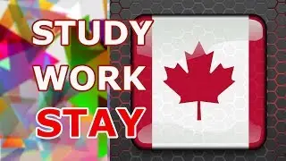 Study, work and stay in Canada — ответы на вопросы по материалам государственного сайта Канады