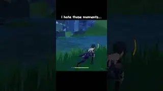 I hate those moments... #genshinimpact #genshin #relatable #jumpscare