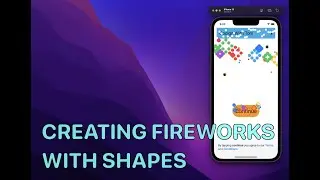 Using Shape to Animate Fireworks! - WWDC21 SwiftUI Part 12