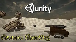 Unity Cannon Shooting Tutorial | C#