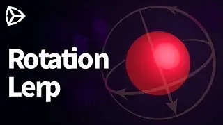 Lerp rotation of a 3D object in Unity