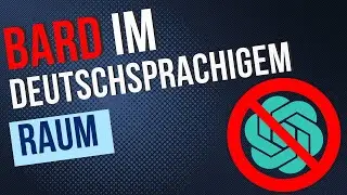 ChatGPT Killer im deutschsprachigem Raum nutzbar |Anmeldung und Nutzung von Google Bard auf Deutsch.