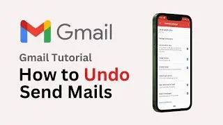 How to Undo Send Mails in Gmail (2024) - Recall Sended Messages