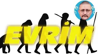 EVRİM, GERÇEK Mİ? | ECCE HOMO