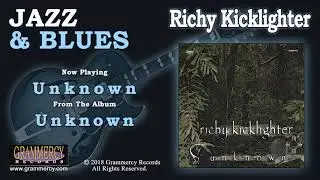 Richy Kicklighter - Unknown