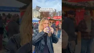 American🇺🇸tries Glühwein #glühwein #weihnachtsmarkt #christmasmarket #cultureshock #germanculture