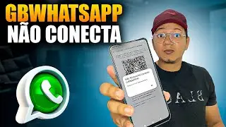 Não Foi Conectar o DISPOSITIVO! MESMO COM PSIPHON PRO GB WHATSAPP NÃO CONECTA! ✅SOLUÇÃO