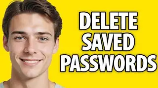 How To Delete Saved Passwords From Google Chrome (2024)