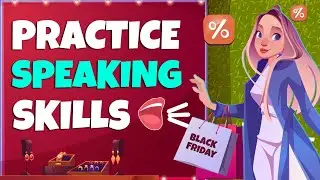 Improve your Speaking Skills | Black Friday | With FREE QUIZ