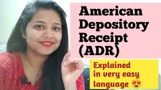 American Depository Receipt (ADR) meaning and concept explained in easy way 😍😍