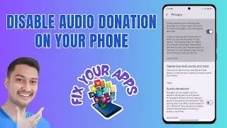 How to Disable Audio Donation on Your Android Phone