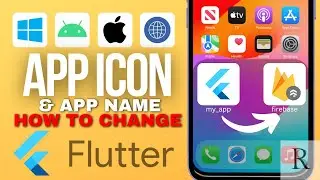 How to Change App Icons & Name in Flutter in Minutes!