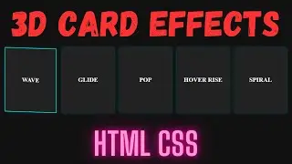 CSS 3D Card Effects | CSS Transform Effects | CSS Wave Glide Pop Hover Rise Spiral Effects Tutorial