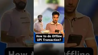 How to use UPI offline ? 