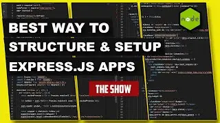 How To Structure & Setup Node.js + Express.js Apps | Best Way To Set Up Express.js Projects | 2020