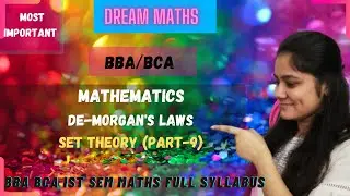 How to prove De-morgan's law|set theory |BBA Maths |Bca Maths|set theory part-9