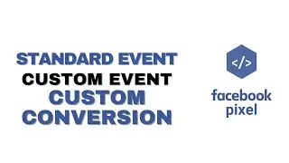 10-Difference between Standard Event and Custom Event|Custom conversion |Facebook Tracking Code