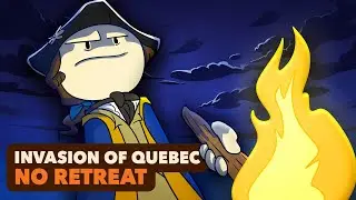 Invasion of Quebec: No Retreat | US History | Extra History | Part 4