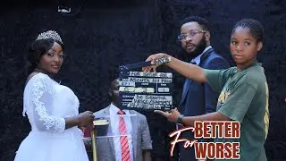 For better for worse BTS ..latest 2024 Nigerian Nollywood movie