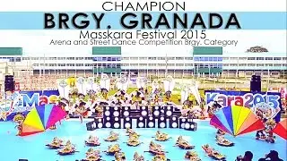 CHAMPION - BRGY . GRANADA - MASSKARA 2015