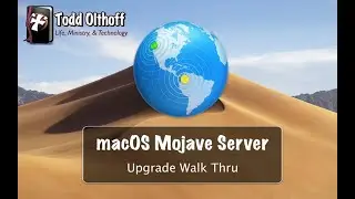 macOS Mojave Server Part 1: Upgrade Walk Thru