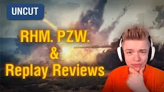 Rhm. Pzw. High Level Commentary & Replay Reviews [UNCUT]