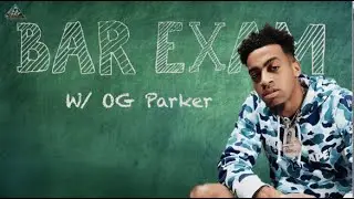 OG Parker Takes The 'Bar Exam' | All Def Music