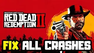 How to FIX Red Dead Redemption 2 Crashing, Force Stopped Error, Not Working | RDR2