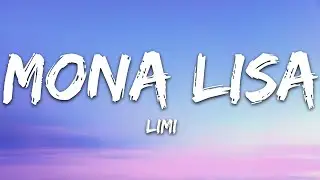 Limi - Mona Lisa (Lyrics) [7clouds Release]