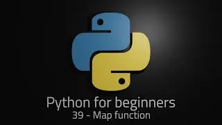 Python 3 - Episode 39 - Map function