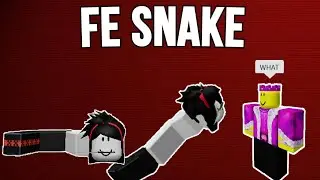 [FE] ROBLOX Snake | Script Showcase