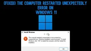 How to (FIXED) The computer restarted unexpectedly Error on Windows 11 (SOLVED)